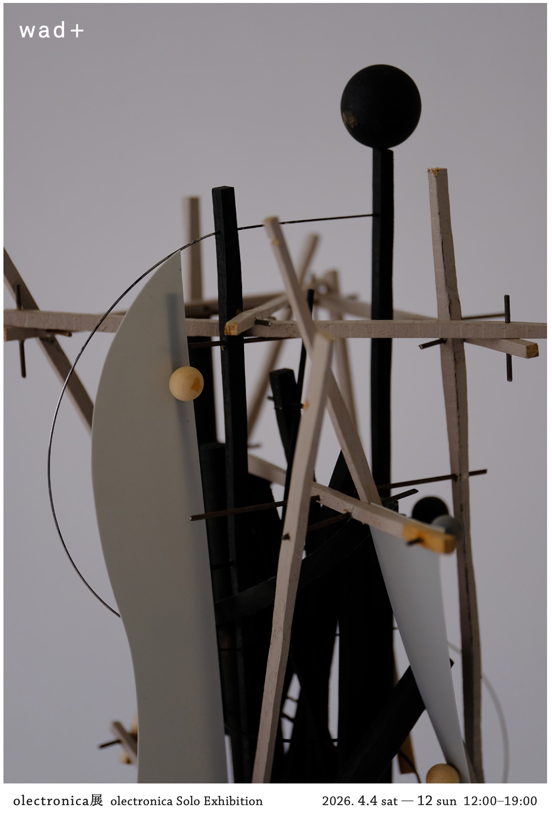 olectronica Solo Exhibition 2026.4.4 sat - 4.12 sun